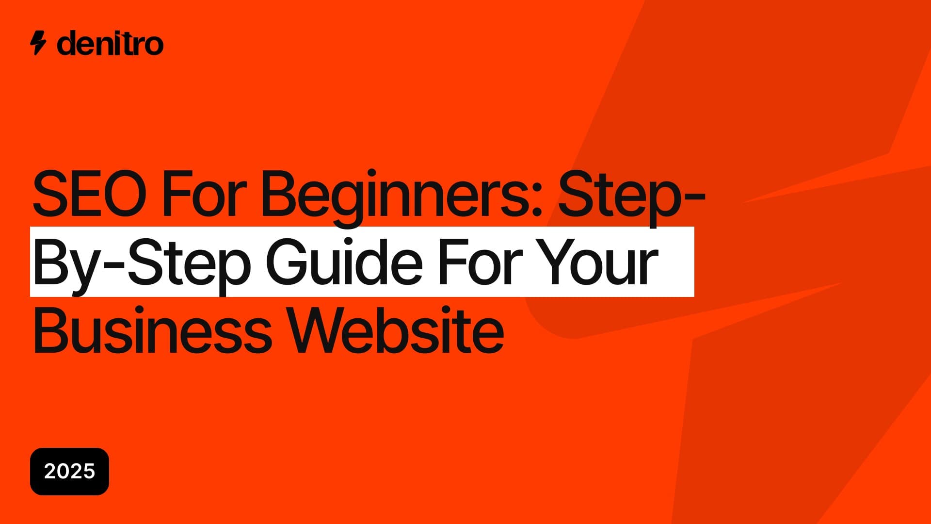 SEO for Beginners: Step-by-Step Guide for Your Business Website