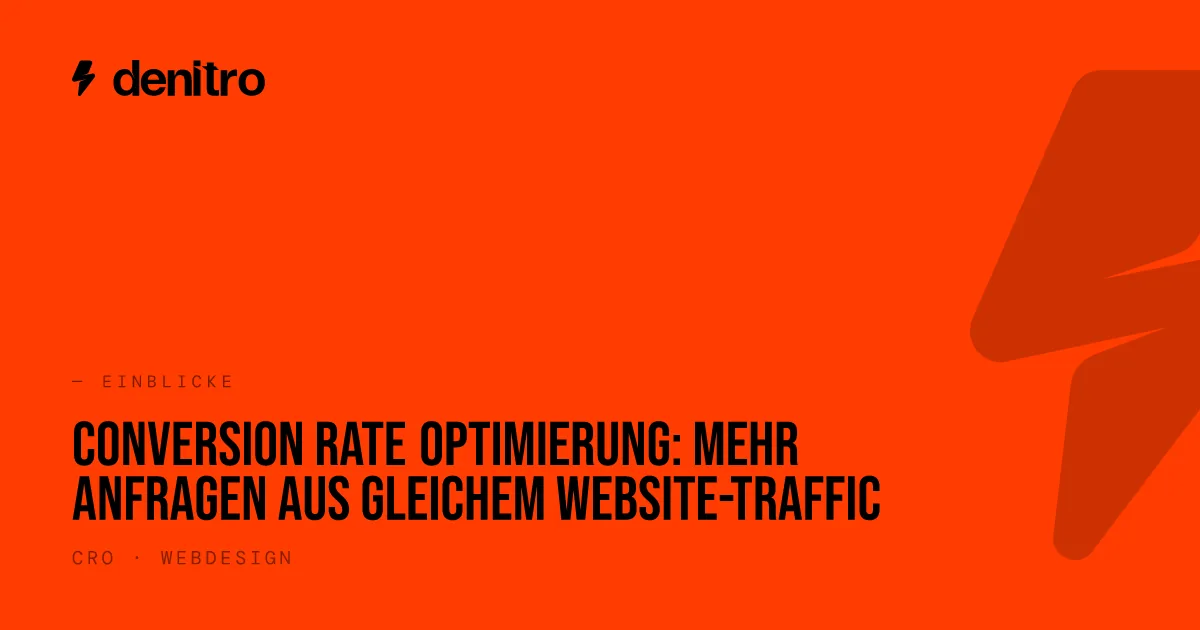 Conversion Rate Optimierung: Mehr Anfragen aus gleichem Website-Traffic