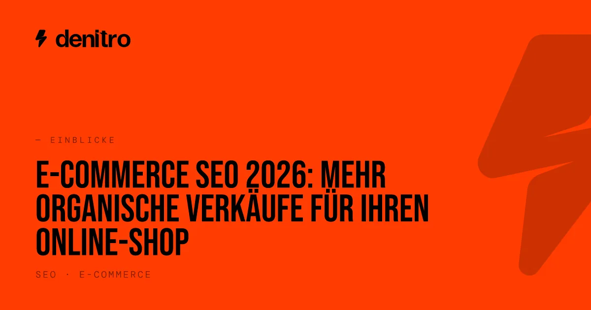 E-Commerce SEO 2026: Mehr organische Verkäufe für Ihren Online-Shop